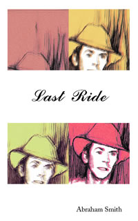 Cover image: Last Ride - by Abraham Smith