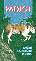 PATRIOT by Laurie Saurborn Young