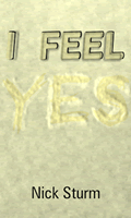 I Feel YES by Nick Sturm
